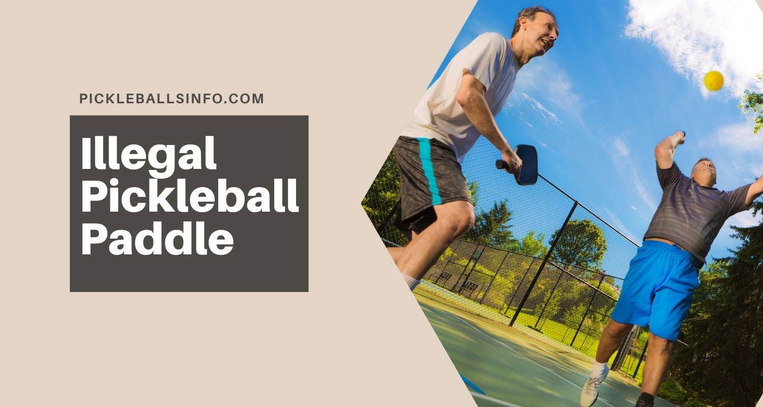 2022-illegal-pickleball-paddles-get-the-list-of-approved-paddles