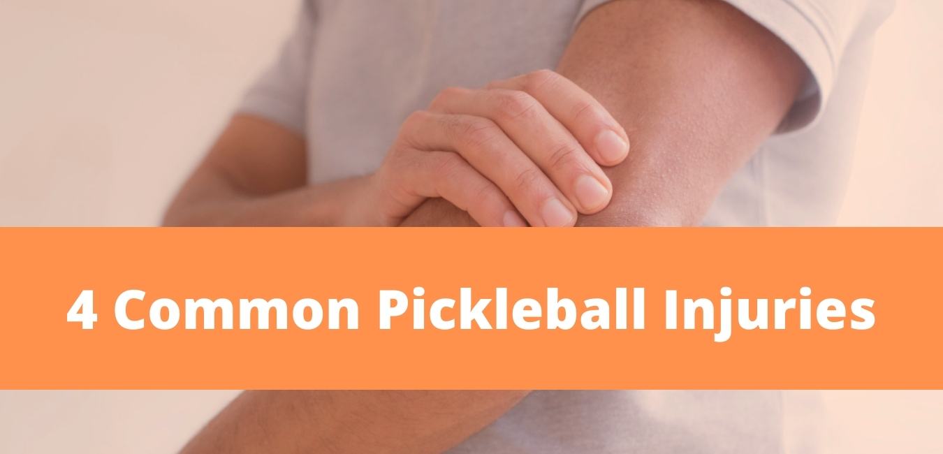 4 Common Pickleball Injuries Pickleballsinfo