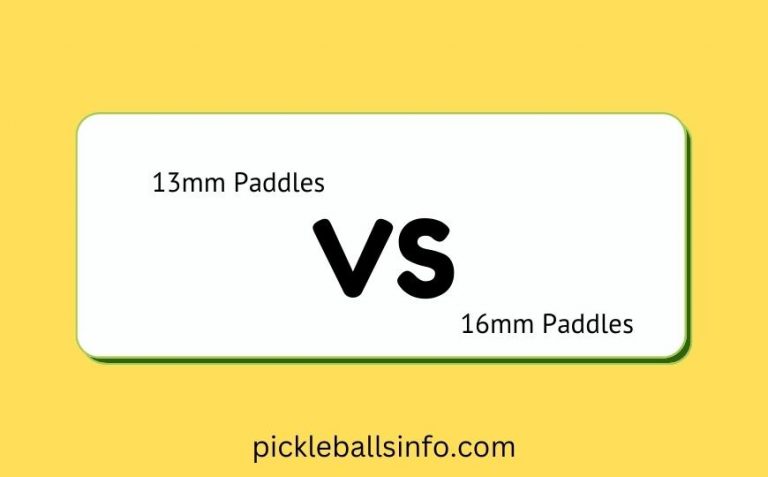 difference-between-13mm-and-16mm-paddle-pickleballsinfo